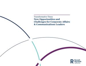 New Opportunities and Challenges for Corporate Affairs & Communications Leaders Context
