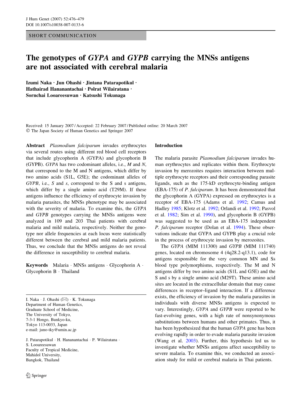 The Genotypes of GYPA and GYPB Carrying the Mnss Antigens Are Not Associated with Cerebral Malaria