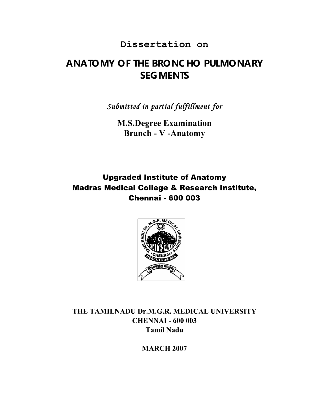 Dissertation on ANATOMY of the BRONCHO PULMONARY SEGMENTS