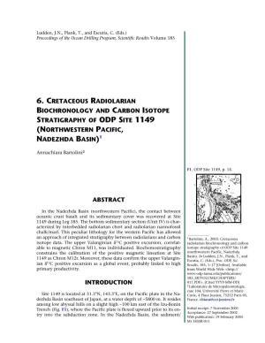 6. Cretaceous Radiolarian Biochronology and Carbon Isotope Stratigraphy of Odp Site 1149 (Northwestern Pacific, Nadezhda Basin)1