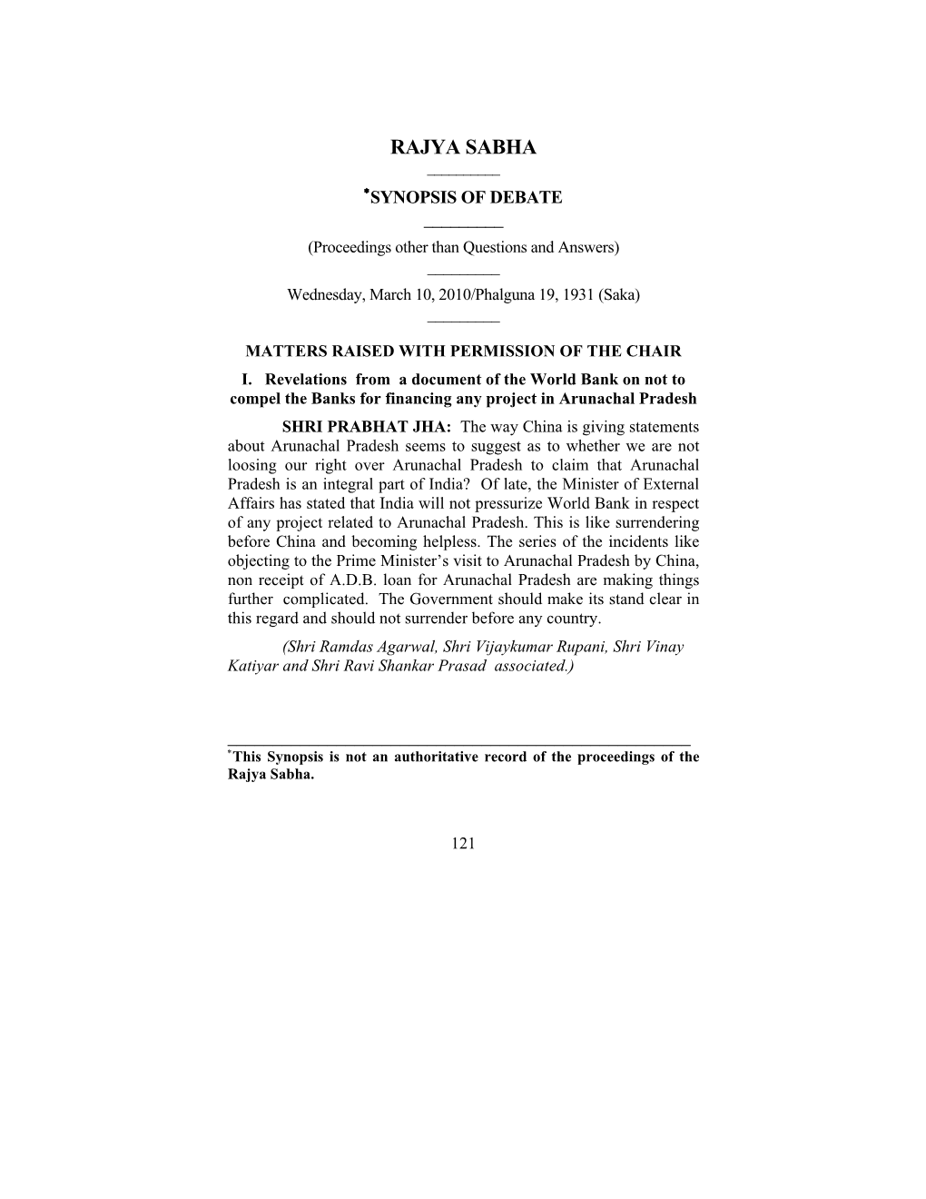 RAJYA SABHA ______∗SYNOPSIS of DEBATE ______(Proceedings Other Than Questions and Answers) ______Wednesday, March 10, 2010/Phalguna 19, 1931 (Saka) ______