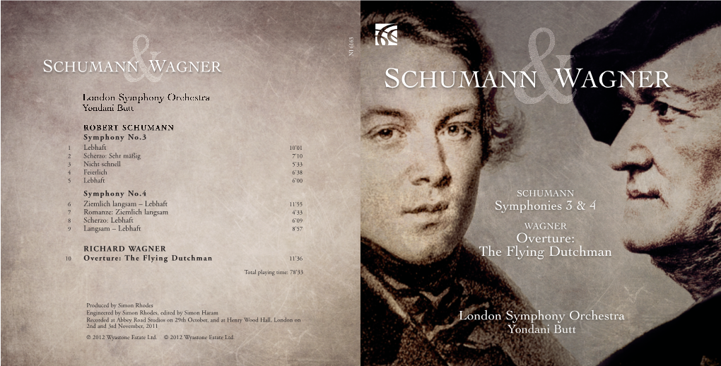 SCHUMANN WAGNER SCHUMANN WAGNER London Symphony Orchestra Yondani Butt