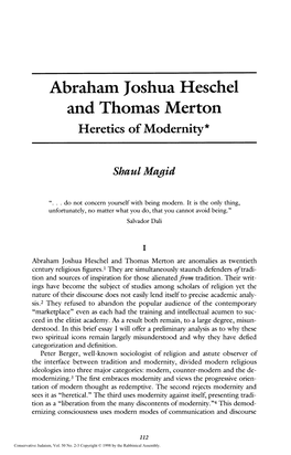 Abraham Joshua Heschel and Thomas Merton Heretics of Modernity*