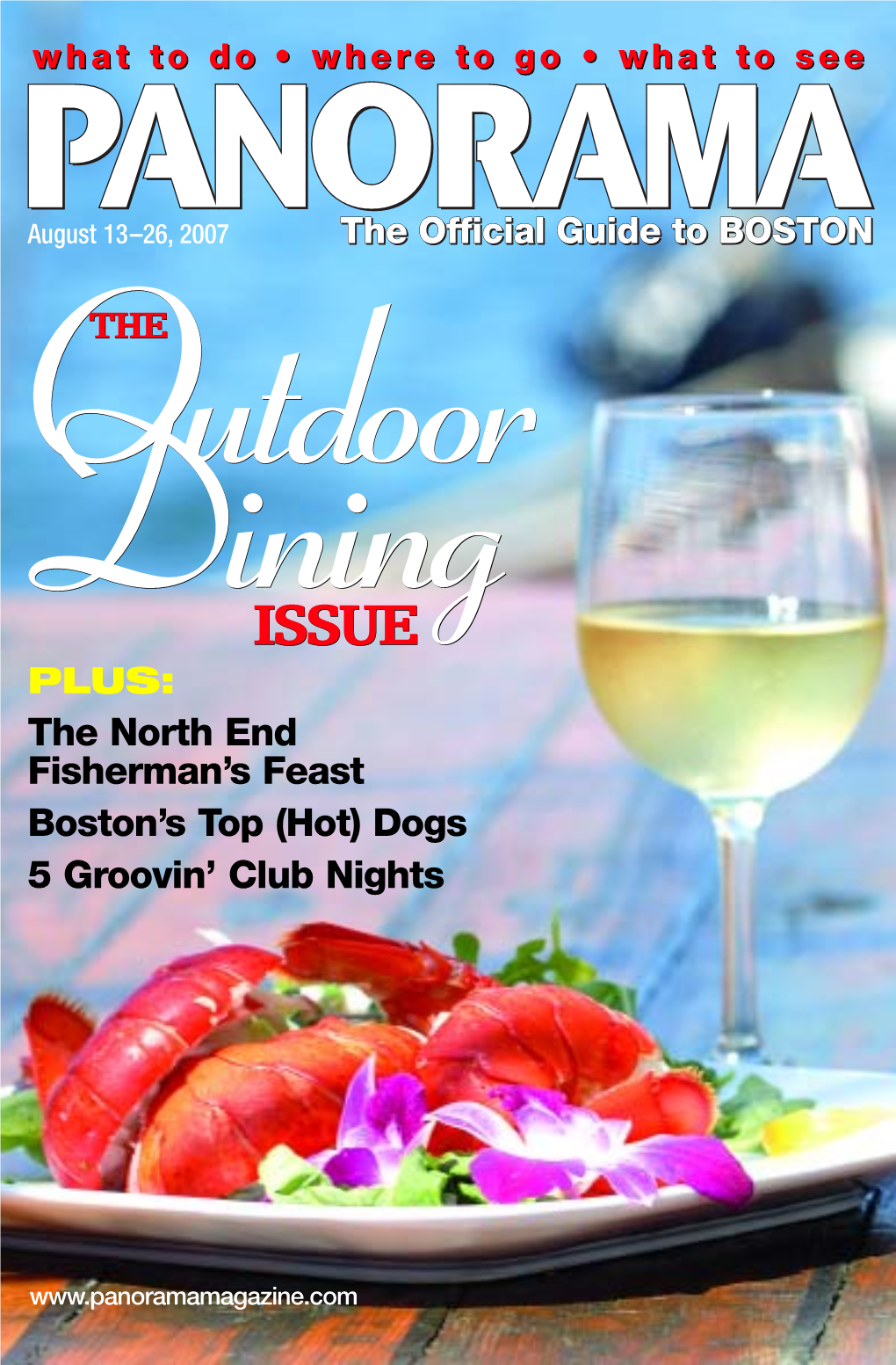 Diningining ISSUE PLUS: the North End Fisherman’S Feast Boston’S Top (Hot) Dogs 5 Groovin’ Club Nights