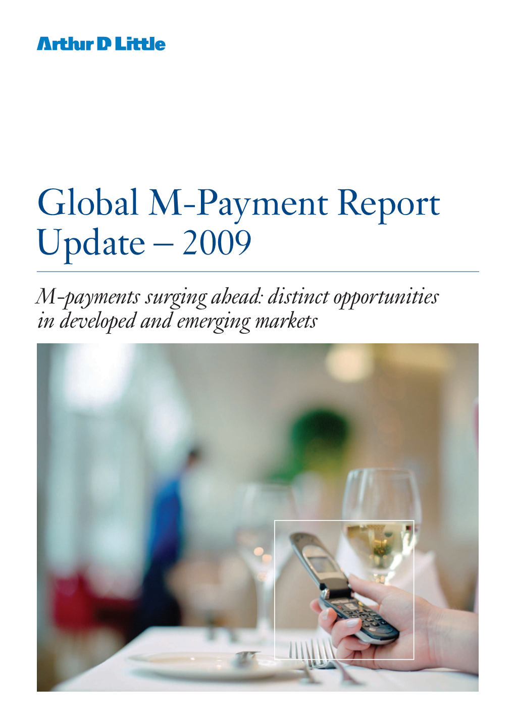 Global M-Payment Report Update – 2009