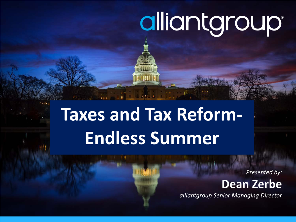 Taxes and Tax Reform- Endless Summer