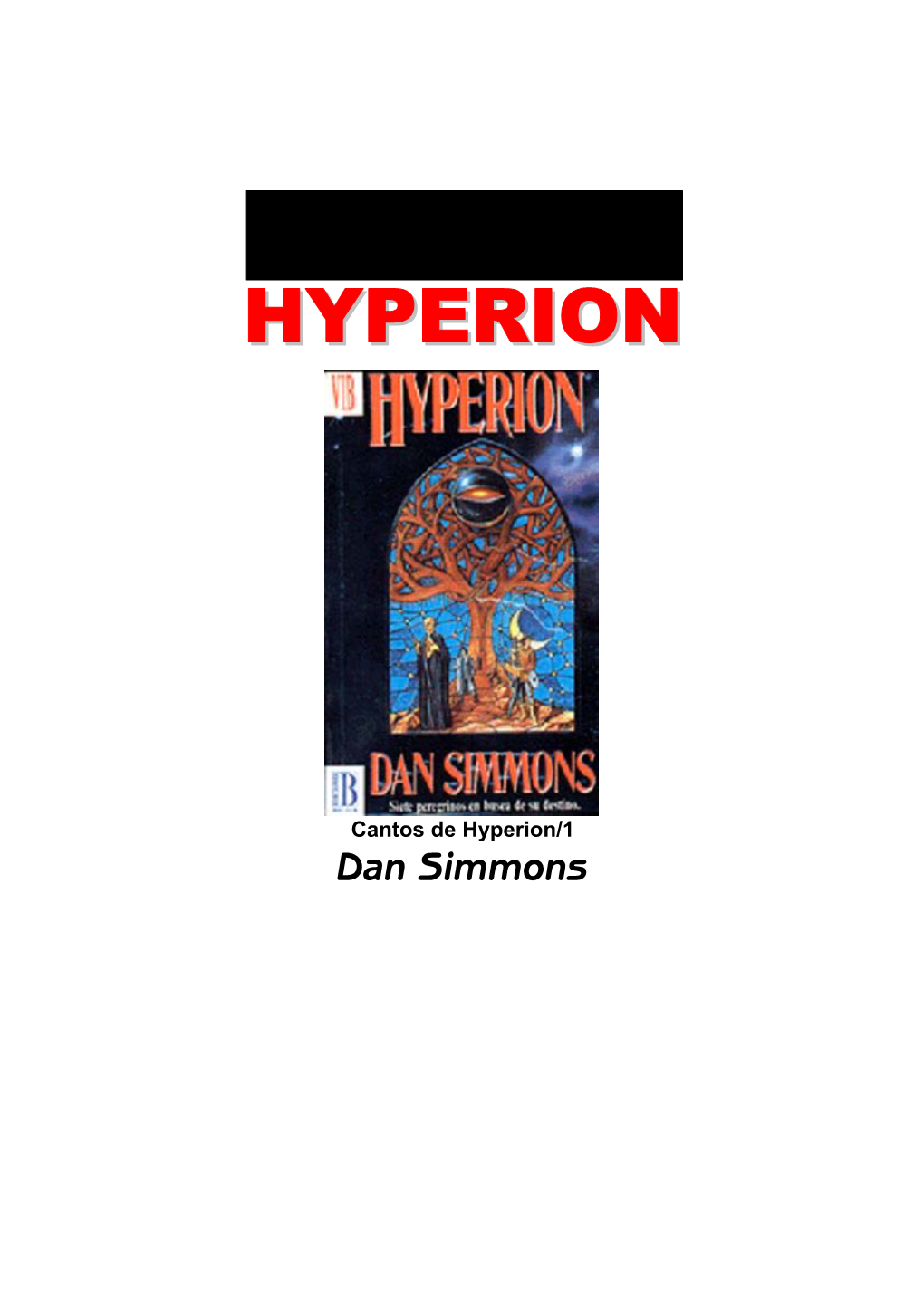 Hyperion/1 Dan Simmons Dan Simmons