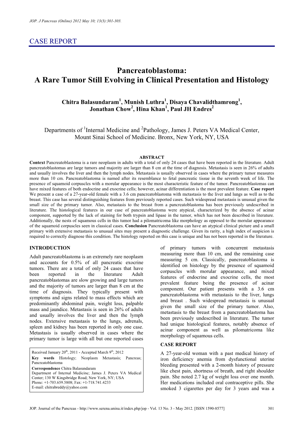 A Rare Tumor Still Evolving in Clinical Presentation and Histology