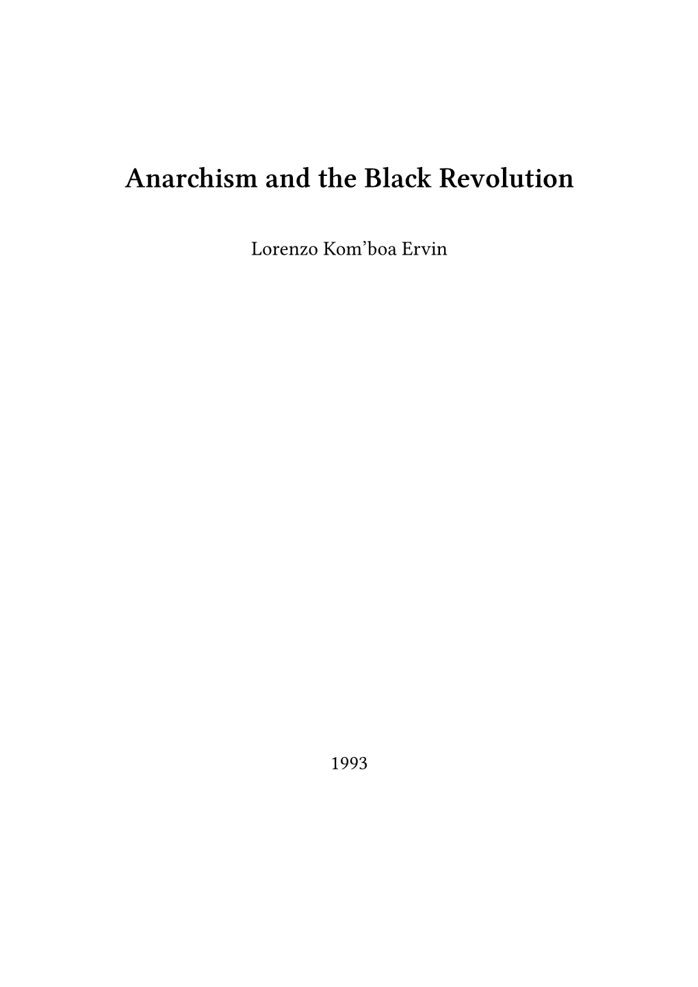 Anarchism and the Black Revolution