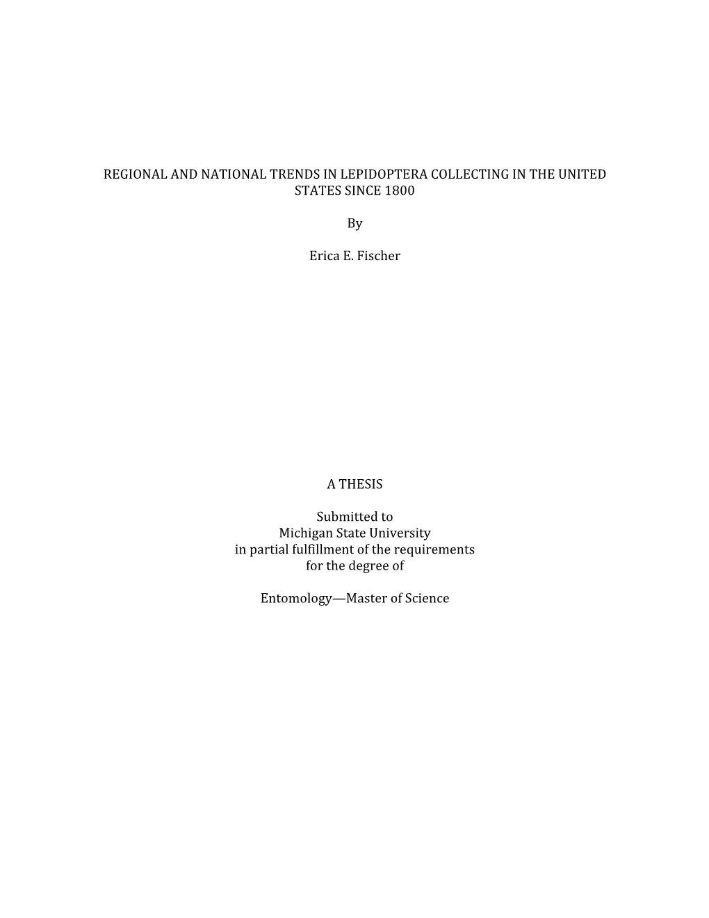 Regional and National Trends in Lepidoptera Collecting in the United States Since 1800