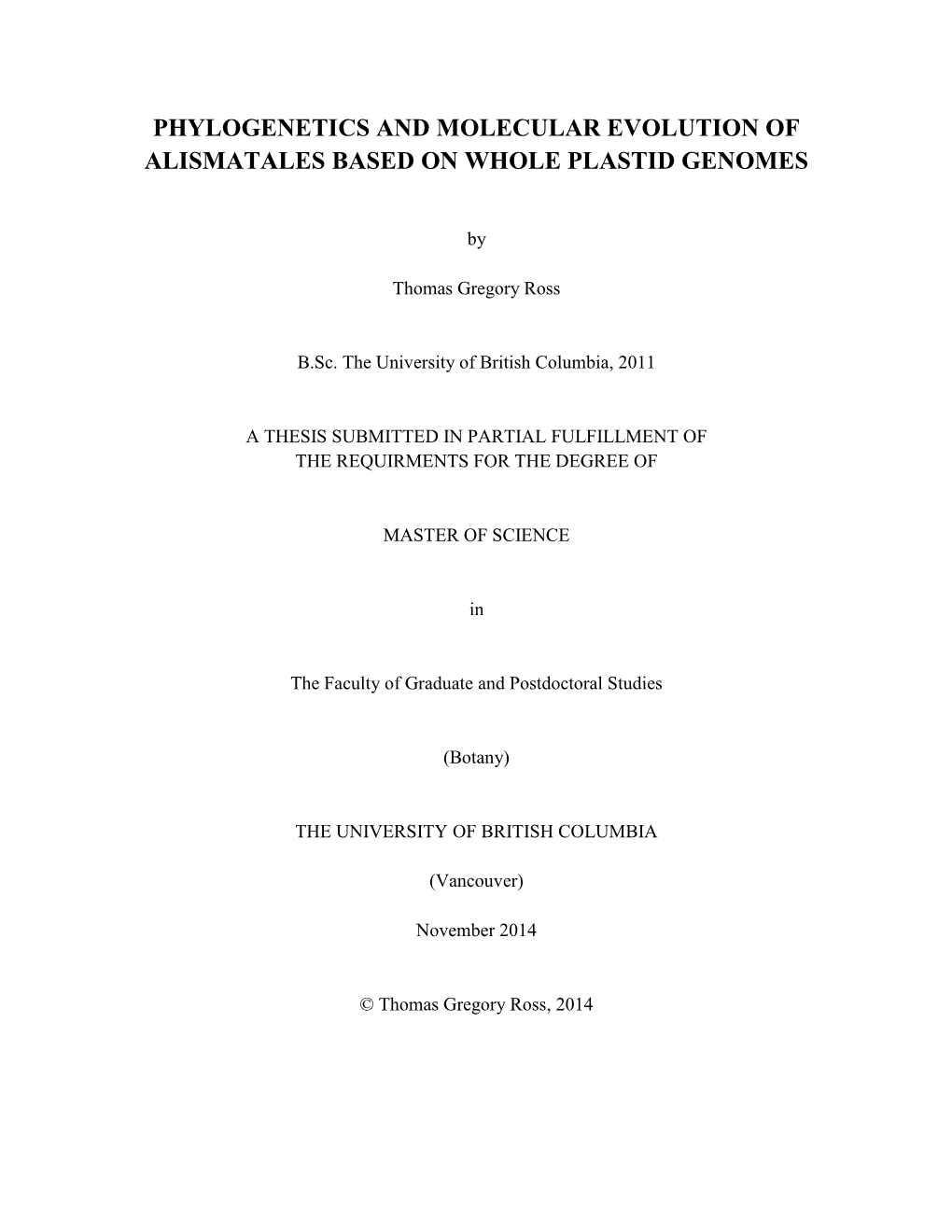 Phylogenetics and Molecular Evolution of Alismatales Based on Whole Plastid Genomes