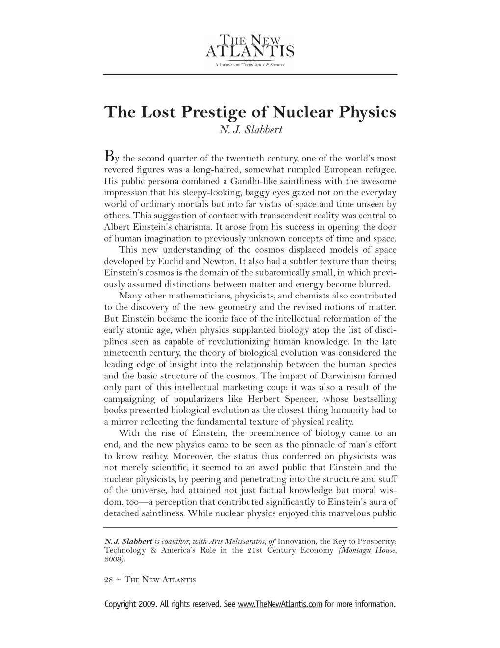 The Lost Prestige of Nuclear Physics N