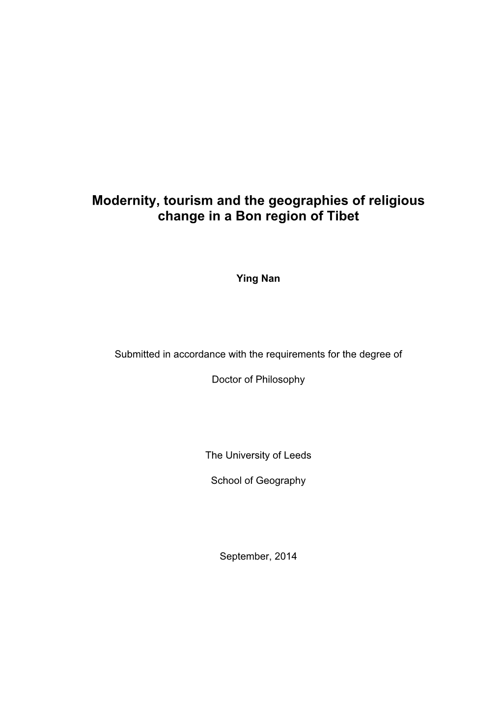 Modernity, Tourism and the Geographies of Religious Change in a Bon Region of Tibet