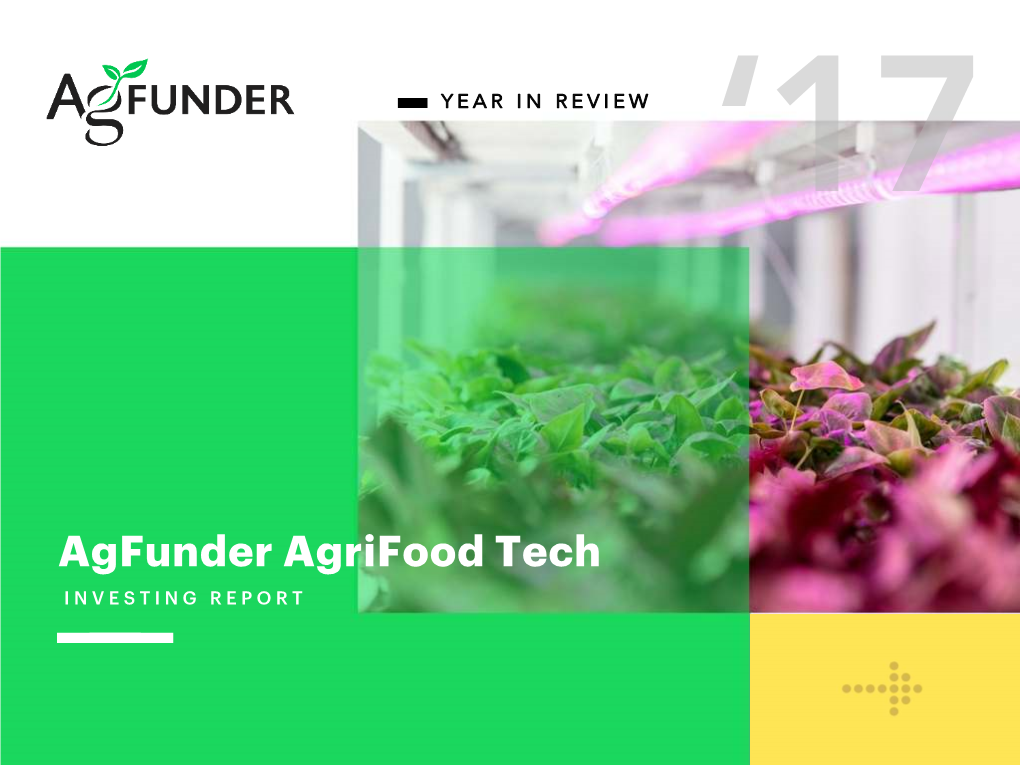 Agfunder Agrifood Tech Investing Report 2017