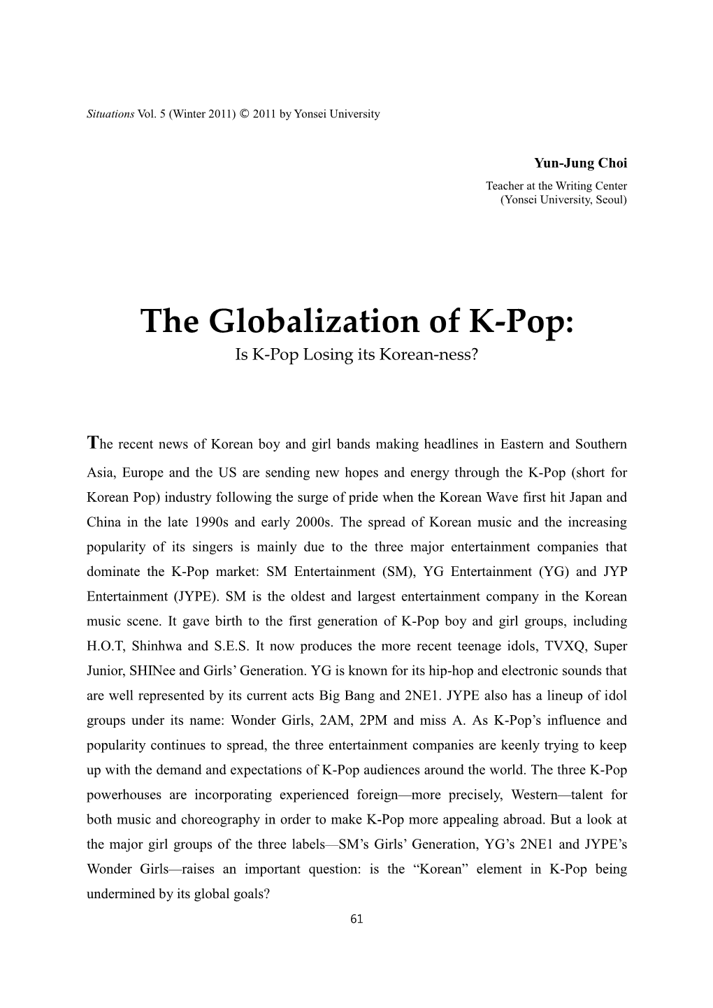 The Globalization of K-Pop: Is K-Pop Losing Its Korean-Ness?