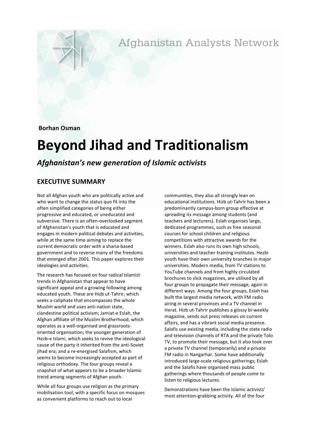 Beyond Jihad and Traditionalism Afghanistan’S New Generation of Islamic Activists