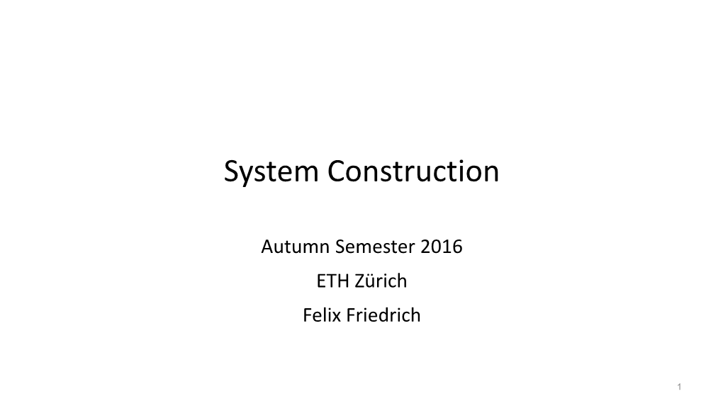 System Construction