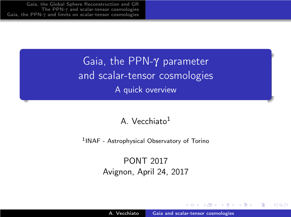 Gaia, the PPN-Γ Parameter and Scalar-Tensor Cosmologies a Quick Overview