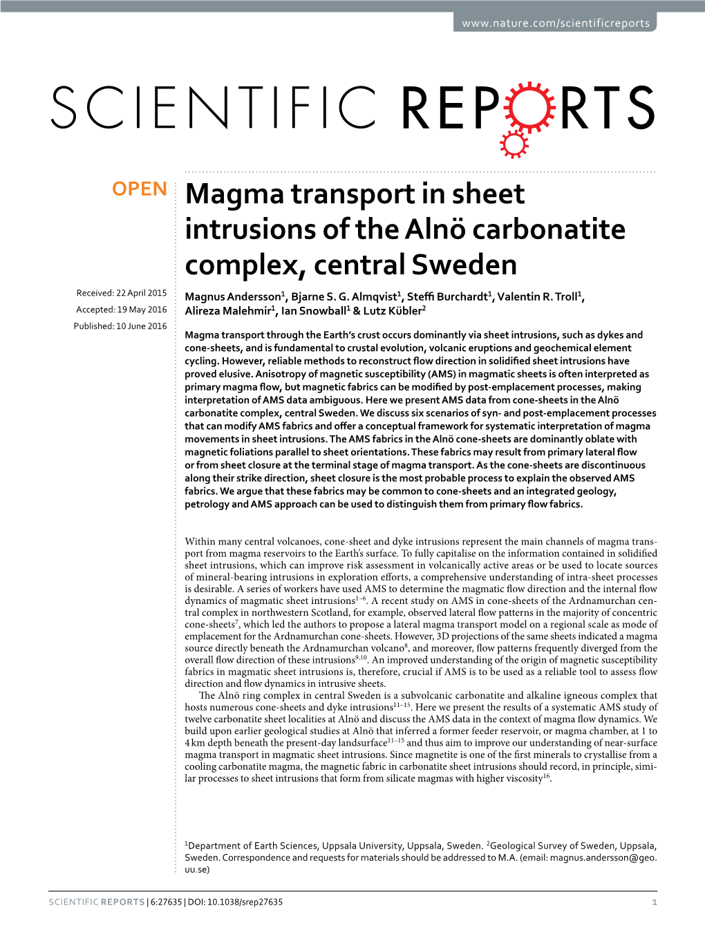 Magma Transport in Sheet Intrusions of the Alnö Carbonatite Complex, Central Sweden Received: 22 April 2015 Magnus Andersson1, Bjarne S