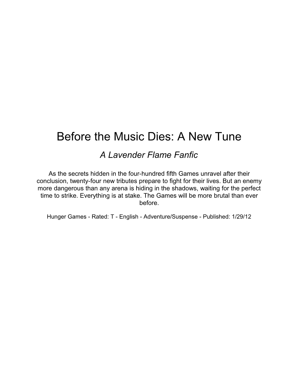 Before the Music Dies: a New Tune