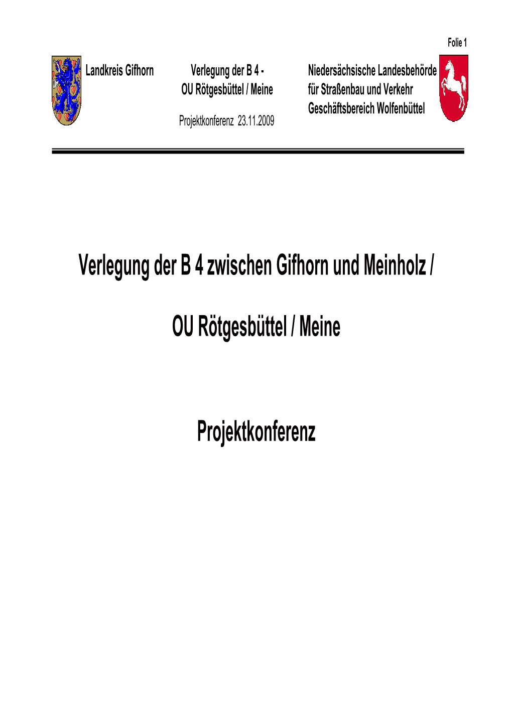 Verlegung Der B 4 Zwischen Gifhorn Und Meinholz / OU Rötgesbüttel