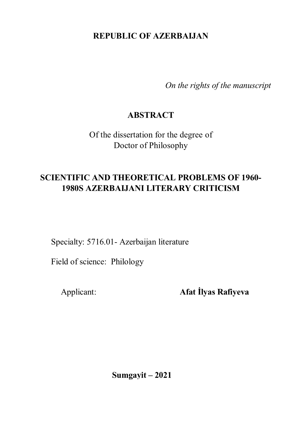 1 REPUBLIC of AZERBAIJAN on the Rights of the Manuscript ABSTRACT