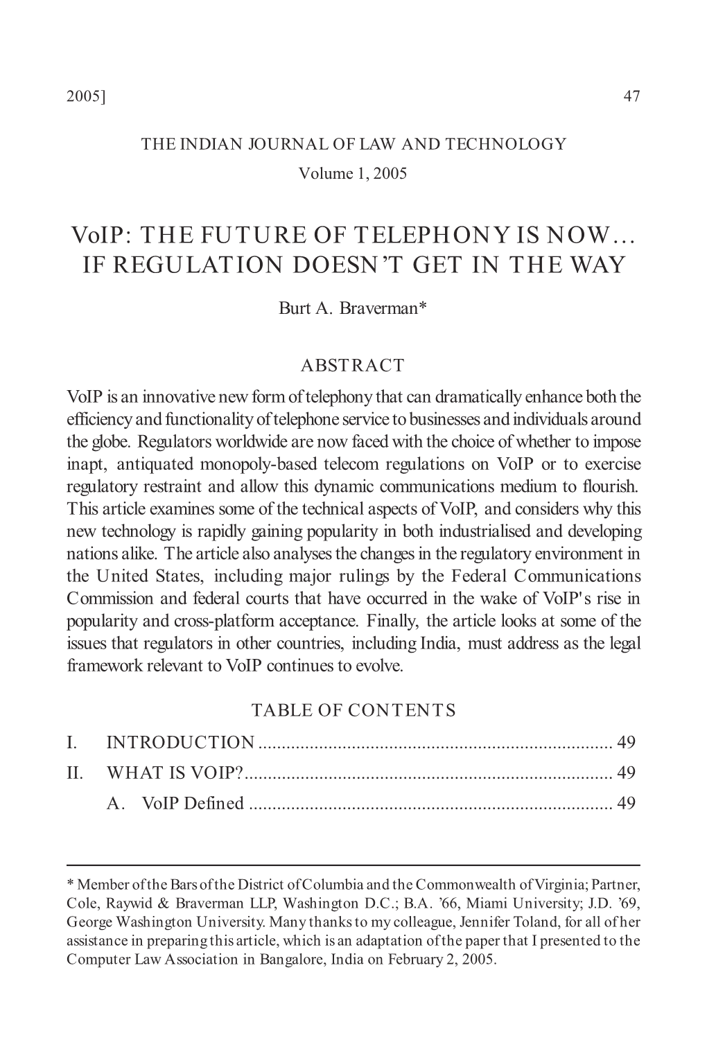 Voip: the FUTURE of TELEPHONY IS NOW… IF REGULATION DOESN’T GET in the WAY