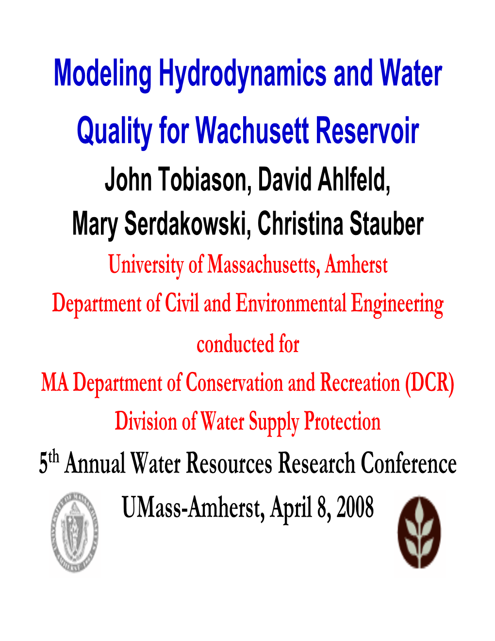 Modeling Hydrodynamics and Water Quality for Wachusett Reservoir