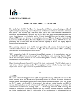FOR IMMEDIATE RELEASE HIP LATIN MUSIC AFFILIATES with HFA New York, April 8, 2011: the Harry Fox Agency, Inc. (HFA), the Nation