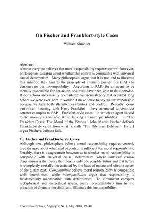 On Fischer and Frankfurt-Style Cases