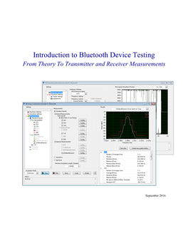 Introduction to Bluetooth Device Testing from Theory to Transmitter and Receiver Measurements