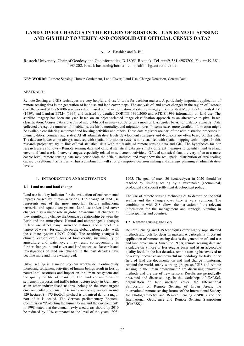 Land Cover Changes in the Region of Rostock - Can Remote Sensing and Gis Help to Verify and Consolidate Official Census Data?