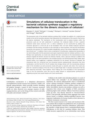 Simulations of Cellulose Translocation in the Bacterial Cellulose Synthase Suggest a Regulatory Cite This: Chem