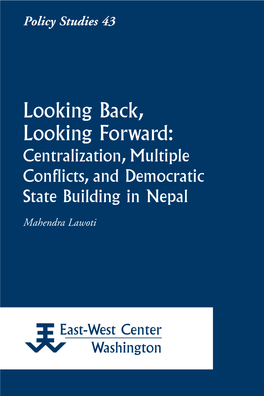 Centralization, Multiple Conflicts, and Democratic State Building in Nepal