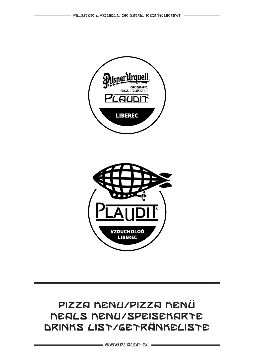 PIZZA MENU/Pizza Menu MEALS MENU/Speisekarte DRINKS LIST/Getrankeliste