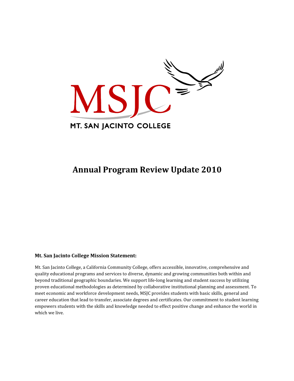 Mt. San Jacinto College Program Review Annual Update