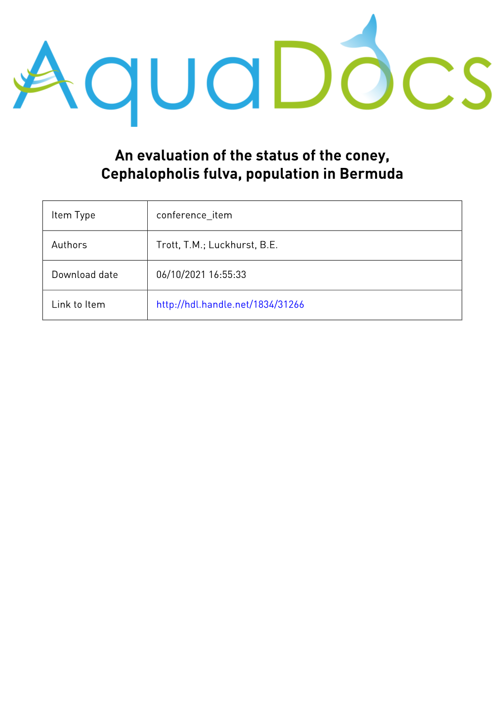 An Evaluation of the Status of the Coney, Cephalopholis Fulva, Population in Bermuda