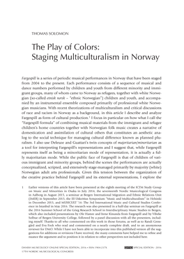 The Play of Colors: Staging Multiculturalism in Norway