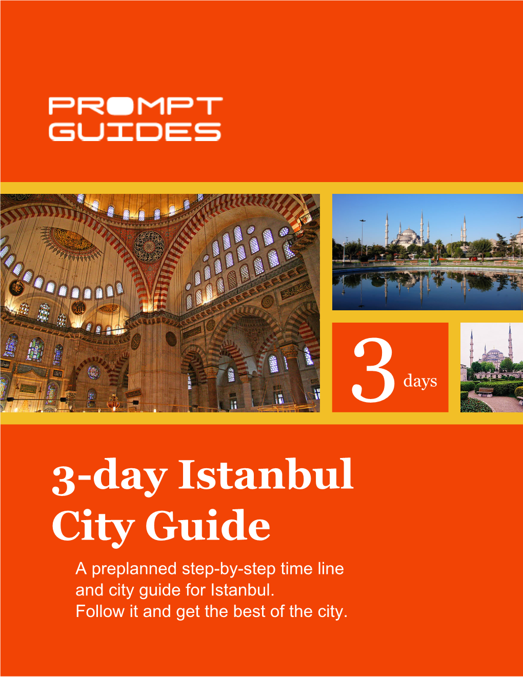 3-Day Istanbul City Guide a Preplanned Step-By-Step Time Line and City Guide for Istanbul