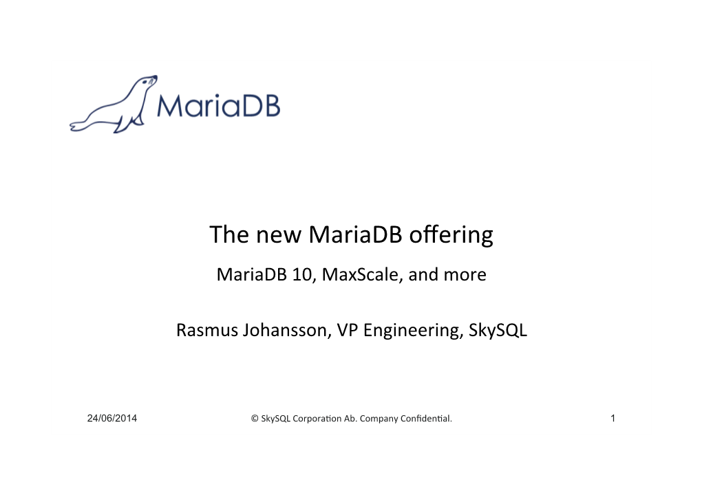 The New Mariadb Offering