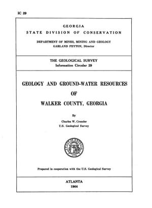 IC-29 Geology and Ground Water Resources of Walker County, Georgia