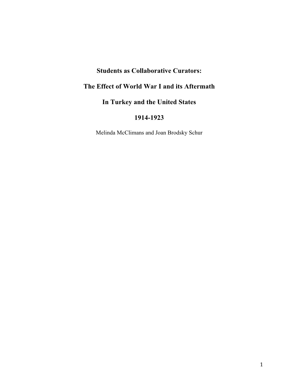 Students As Collaborative Curators: the Effect of World War I and Its Aftermath in Turkey and the United States 1914-1923