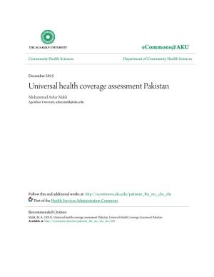 Universal Health Coverage Assessment Pakistan Muhammad Ashar Malik Aga Khan University, Ashar.Malik@Aku.Edu