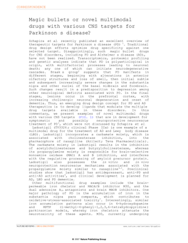 Magic Bullets Or Novel Multimodal Drugs with Various CNS Targets for Parkinson’S Disease?