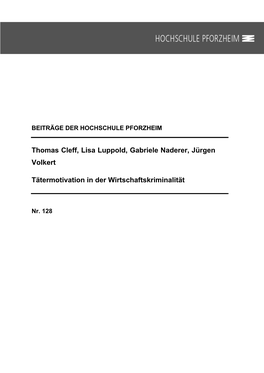 Thomas Cleff, Lisa Luppold, Gabriele Naderer, Jürgen Volkert Tätermotivation in Der Wirtschaftskriminalität