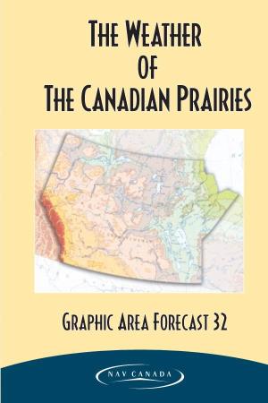 The Weather of the Canadian Prairies