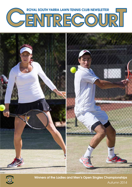 Royal South Yarra Lawn Tennis Club Newsletter Centrecourt