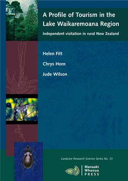 A Profile of Tourism in the Lake Waikaremoana Region: Independent Visitation in Rural New Zealand
