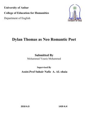 Dylan Thomas As Neo Romantic Poet