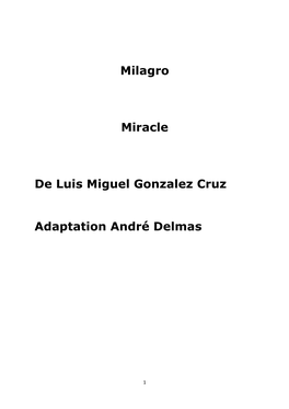 Milagro Miracle De Luis Miguel Gonzalez Cruz Adaptation André